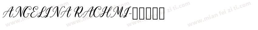 ANGELINA RACHMI字体转换